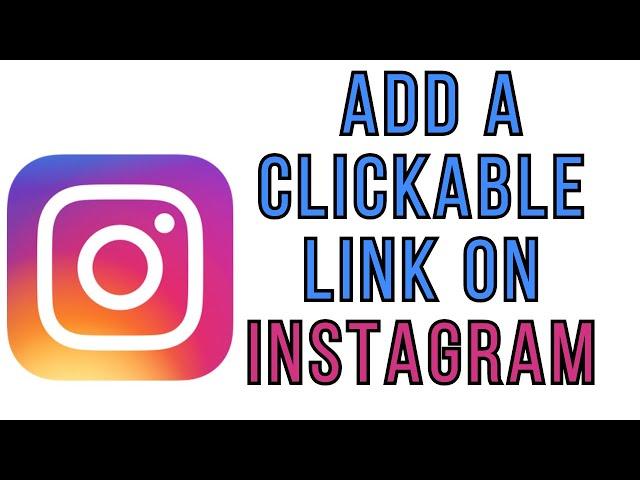 How to Add a Clickable Link in Your Instagram Bio