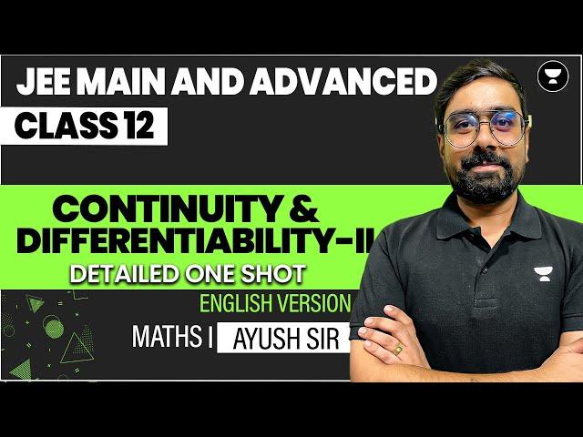 Continuity and Differentiability 12 | Part 2 | One Shot in English | JEE Main & Advanced