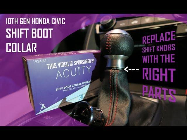 BEST Shift Knob/ Shift Boot Fitment For Hondas or Acuras With The Acuity 1924 Shift Boot Collar!