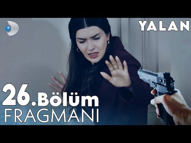 Yalan 26. Bölüm Fragmanı