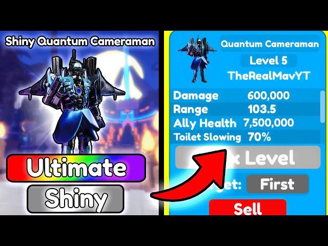 SHINY ULTIMATE QUANTUM CAMERAMAN IS BROKEN... (Toilet Tower Defense)