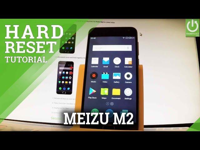 Hard Reset MEIZU M2 - Restore / Format / Factory Reset Keys Method