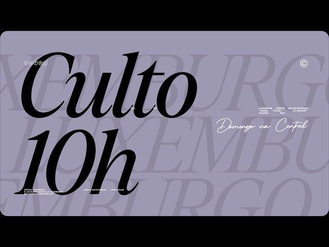 CULTO AO VIVO | DOMINGO 10H | 17/11/2024