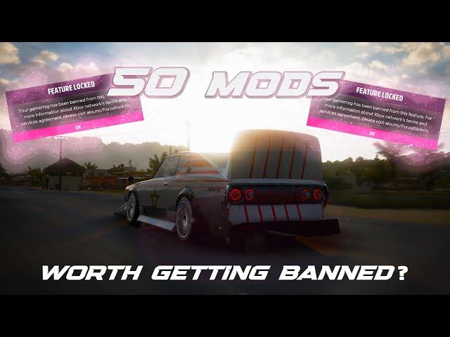 I Installed 50 Forza Horizon 5 Mods... And Got Banned