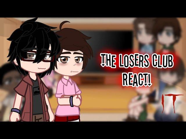 “The losers club react“ -[IT chapter one]-{1/1}-||reddie||