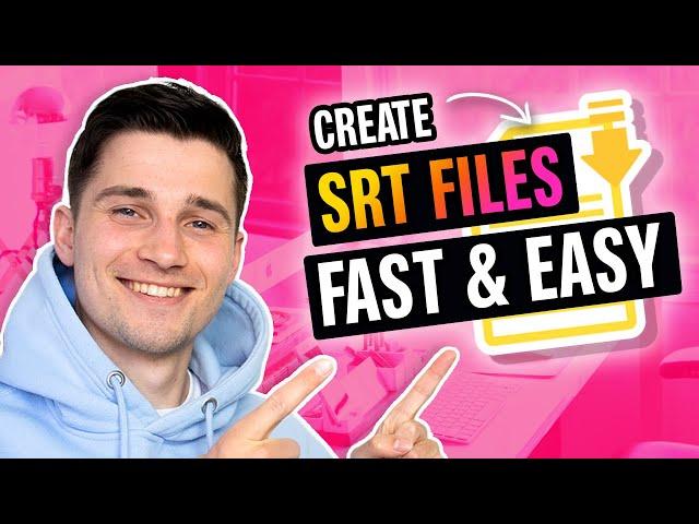 How to Create SRT Files Automatically (2022)