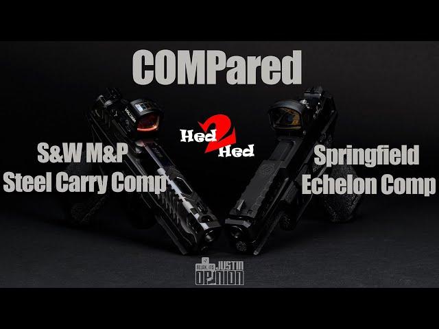 M&P 2.0 Steel vs. Springfield Echelon: COMParison