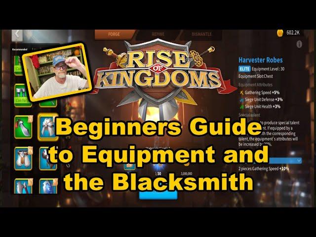 Rise of Kingdoms ROK Beginners Guide to the Blacksmith and Equipment