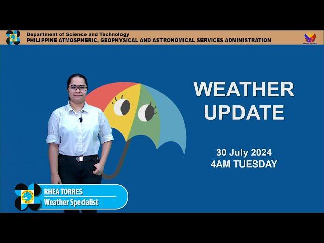 Public Weather Forecast issued at 4AM | July 30, 2024 - Tuesday