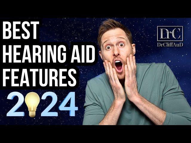 Best Hearing Aid Features in 2024
