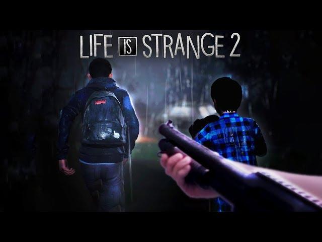 ОПАСНАЯ ДОРОГА - Life Is Strange 2 ФИНАЛ