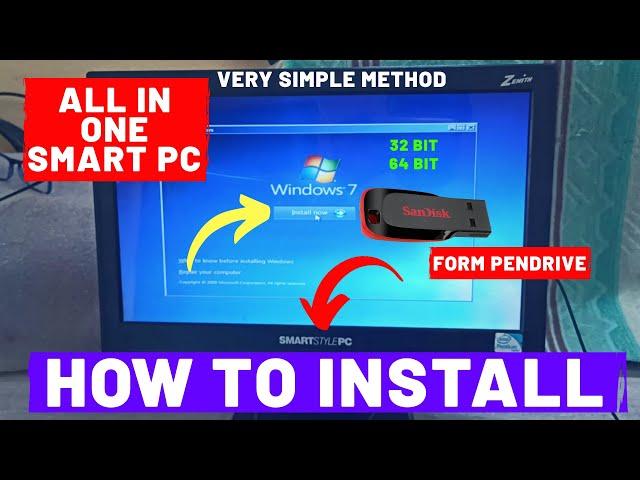 How To Install Windows 7 From USB PenDrive [Simple Method] - On An All-In-One Smart PC