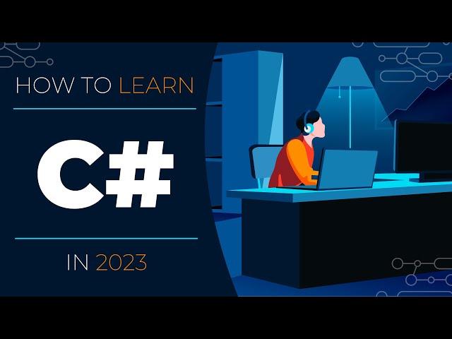 How To Learn C# in 2023 - Learning Path, Tips & Tricks, and More