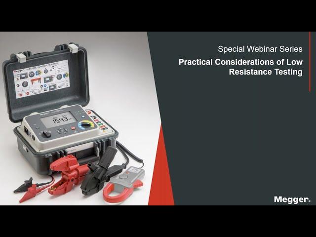 Practical Considerations for Low Resistance Testing