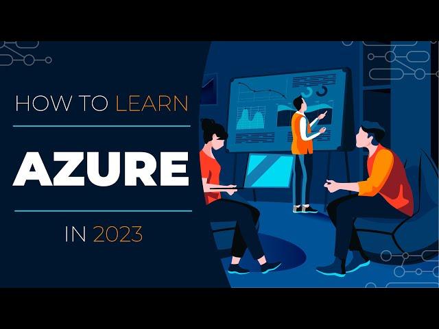 How To Learn Azure In 2023