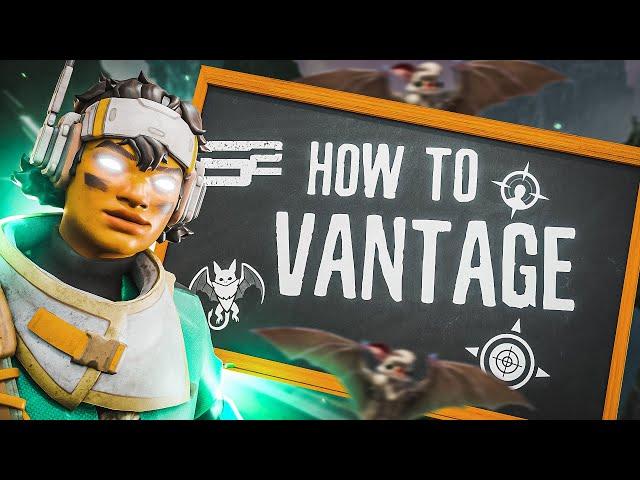 Vantage: THE MOST ULTIMATE AND COMPLETE GUIDE | SoaR Dazs