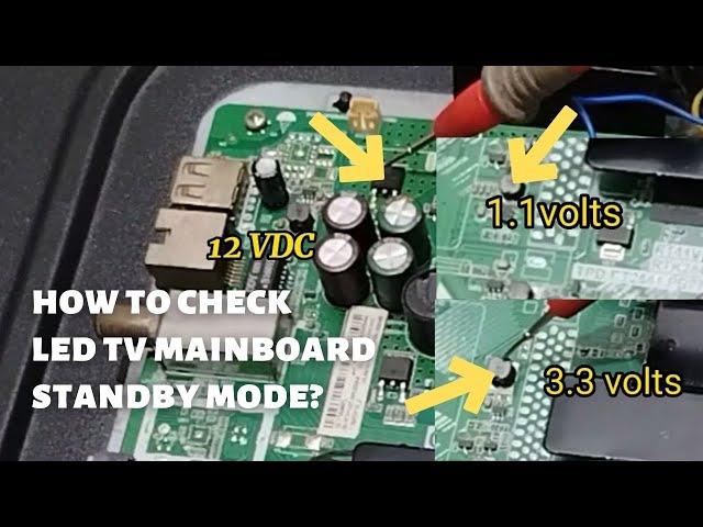 LED TV main board paano e-check ang 12V, 3.3V at 1.1V standby mode?