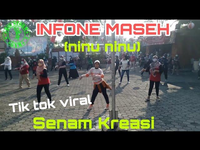 INFONE MASEH (NINU NINU)//SENAM KREASI//TIK TOK VIRAL//WITH KAKAK2 DINKES MOJOKERTO