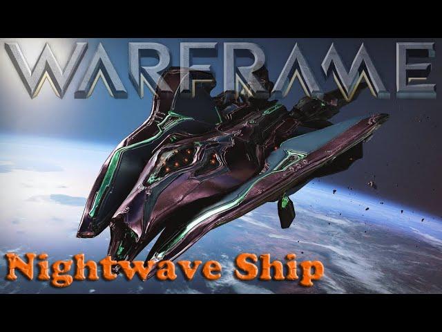 Warframe - Nightwave Ship