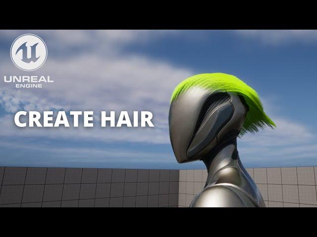 How to Create Hair in Unreal Engine 5 - Groom Tutorial