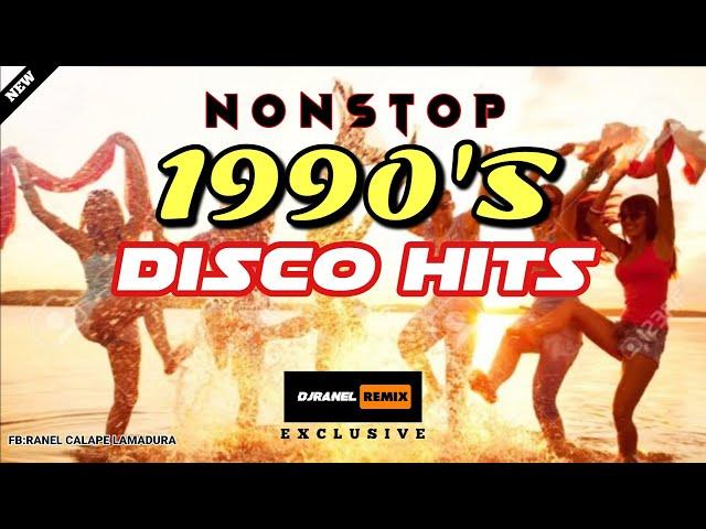 NONSTOP 1990'S DISCO HITS | RETRO MUSIC | DJRANEL REMIX