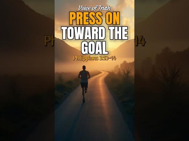 Press On Toward the Goal | Daily Devotion #morningprayer #dailydevotional #christianmotivation