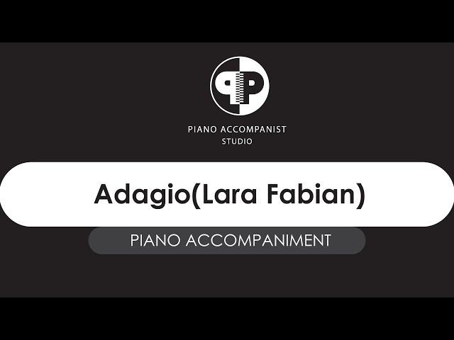 ADAGIO(Lara Fabian) - piano accompaniment