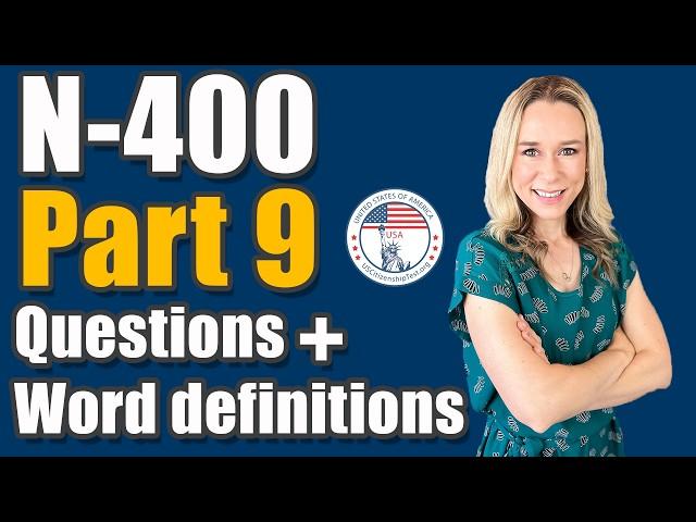 2024 N-400 Part 9 Word Definitions & Questions | EASY & SIMPLE | US Citizenship Interview