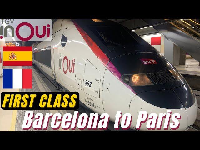 Barcelona to Paris - International First Class - TGV inOui