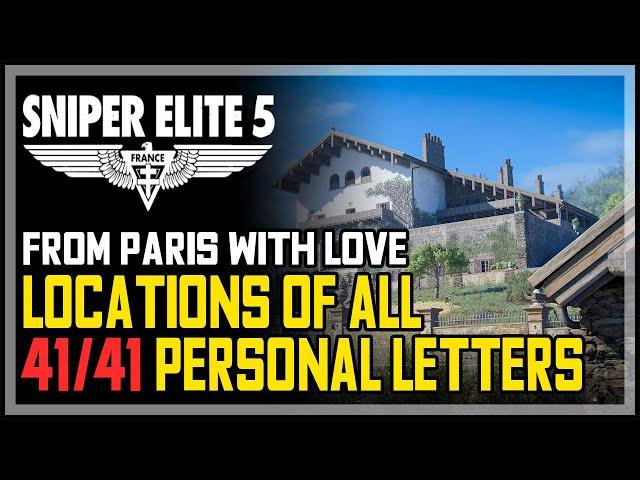 All 41 Personal Letters Sniper Elite 5 (From Paris with Love Achievement)