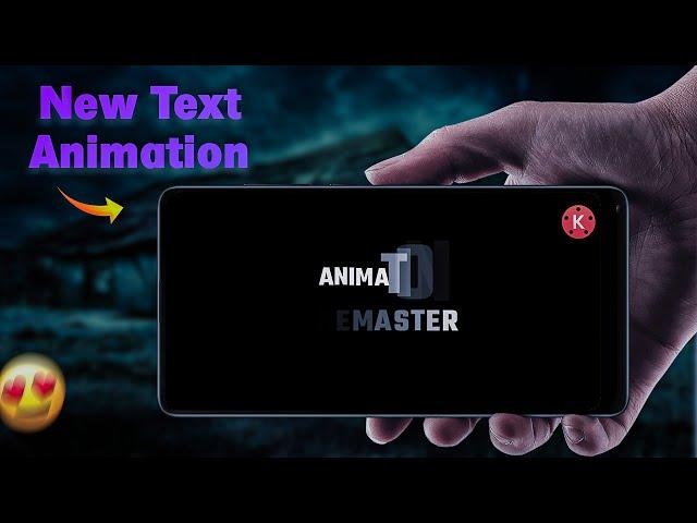 New Text Animation Kinemaster || Kinemaster Text Animation