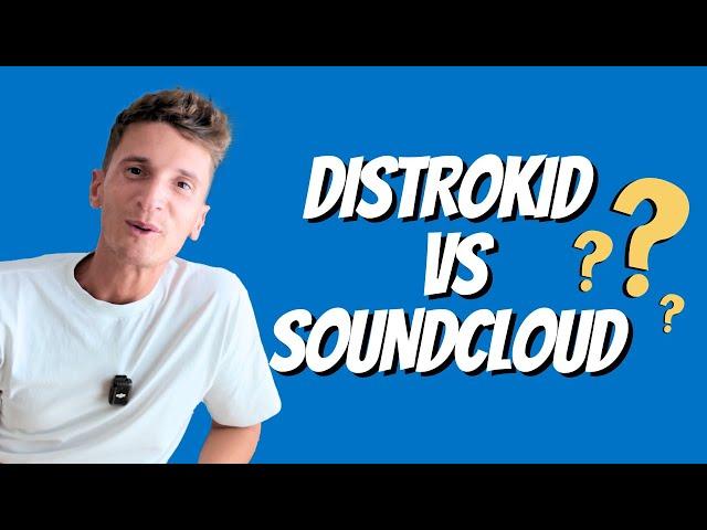 DistroKid vs SoundCloud For Artists (My Experience)