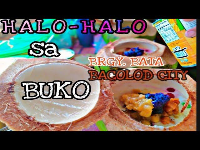 Halo Halo sa BUKO 50 Pesos Lang Brgy. Bata Bacolod City