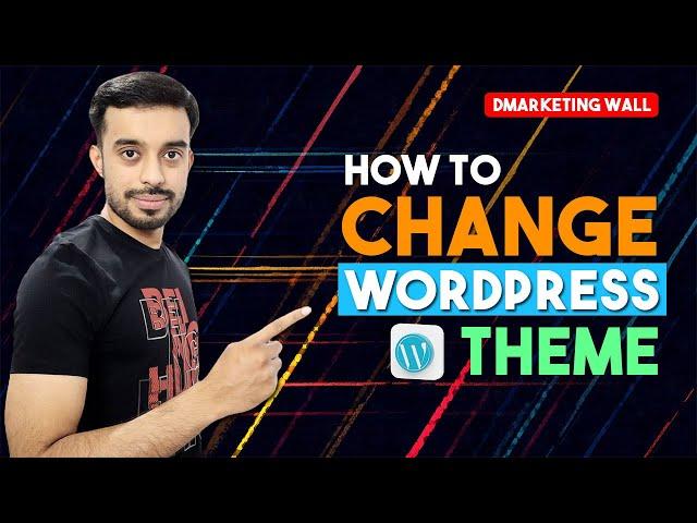 How to Change WordPress Theme | How to Change Themes on WordPress | WordPress Tutorial for Beginners