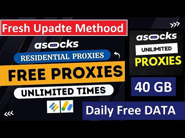 Get Free Residential Proxies Unlimited New Methood - Free Proxies for Adsense Earn Money 2024