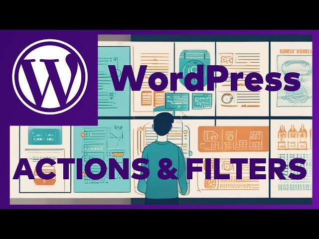 Wordpress Development: Hooks, Action and Filters