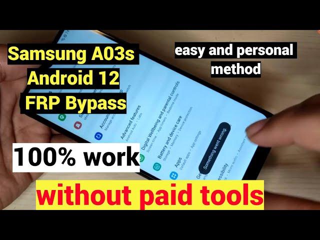 Samsung A03s Android 12 FRP Bypass (Something Went Wrong) Without Tool | A037F Google Lock Bypass