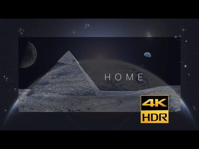 Home | 4K HDR 10 #Official Film