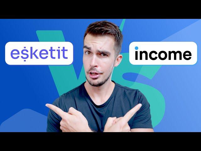 Esketit vs Income | Which P2P Platform Is Better?