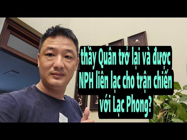 Lạc Phong vs youtuber NPH và bộ sậu | thầy Quân gia nhập hàng ngũ này?