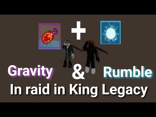 Duo raiding with Rumble & Gravity in King Legacy / King Piece