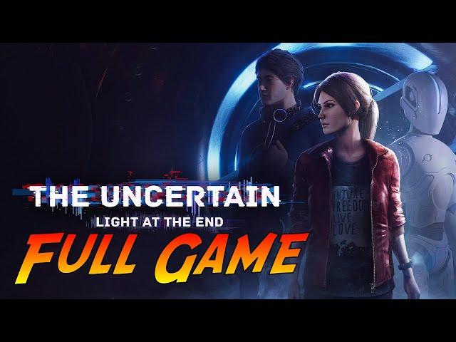 The Uncertain: Light At The End | Full Gameplay Walkthrough | No Commentary