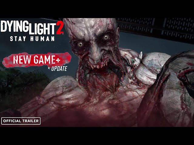 Dying Light 2: Stay Human - Свежий трейлер представляет режим Новой игры Plus