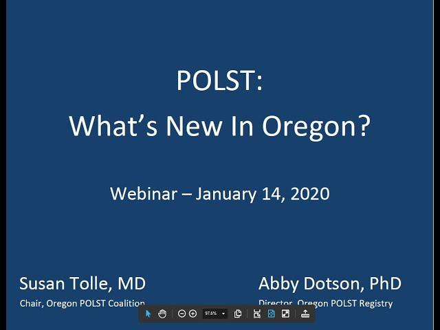 Oregon POLST Webinar with Drs. Susan Tolle & Abby Dotson - Jan 14, 2020