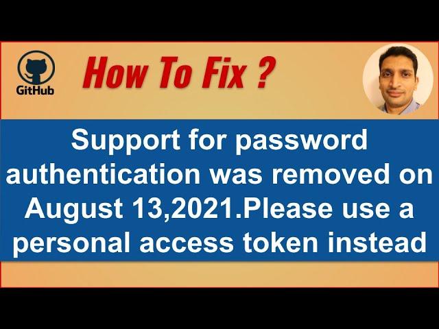 How to fix Support for password authentication was removed Please use personal access token instead?