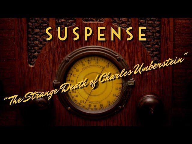 Suspense-Classic Mystery Radio-"The Strange Death of Charles Umberstein"-Vincent Price