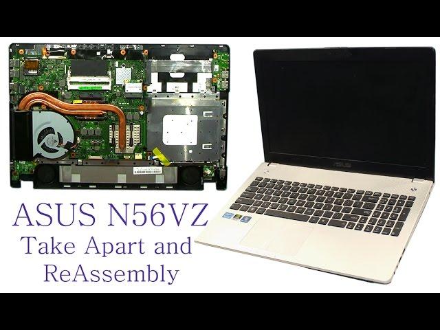 ASUS N56VZ Take Apart and Reassemble