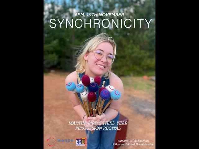 SYNCHRONICITY - Martha Bird's Percussion Recital