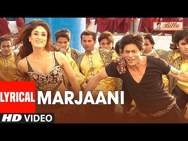 Lyrical: Marjaani Song | Billu | Shahrukh Khan | Kareena Kapoor | Sukhwinder Singh, Sunidhi Chauhan