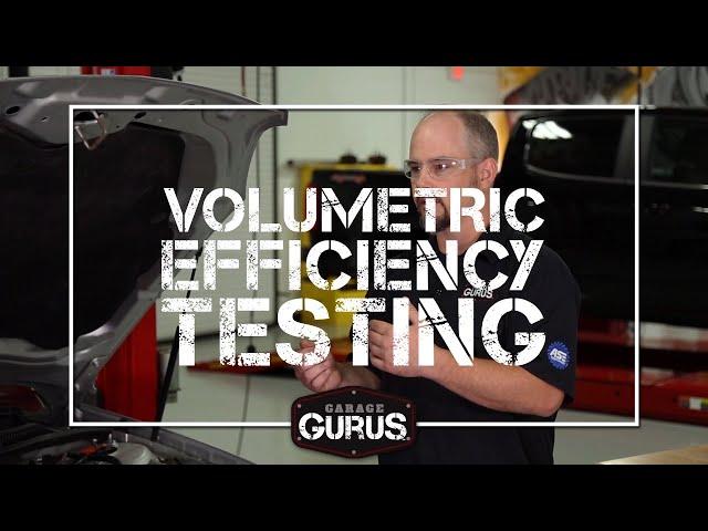 Garage Gurus | Volumetric Efficiency Testing